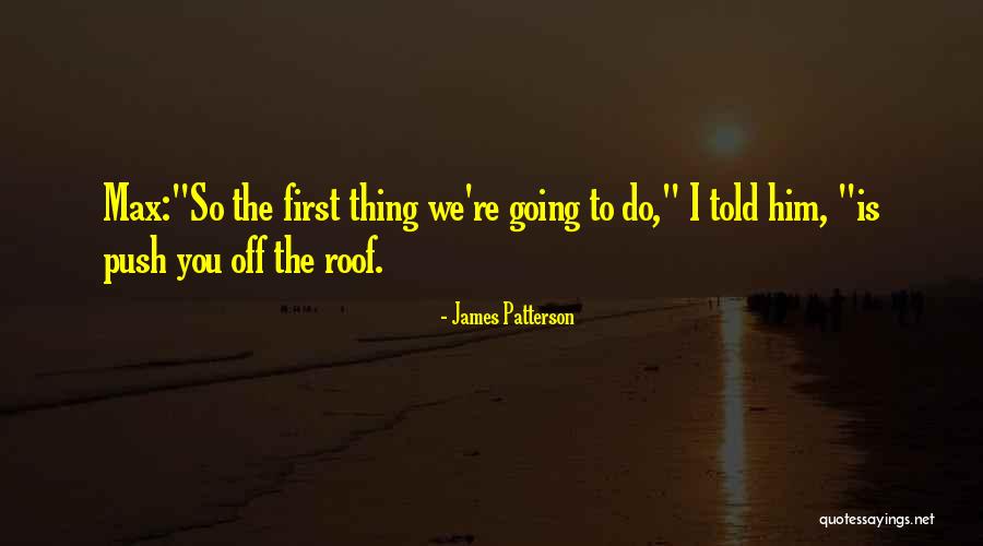Mankende Quotes By James Patterson Mankende Quotes By James Patterson