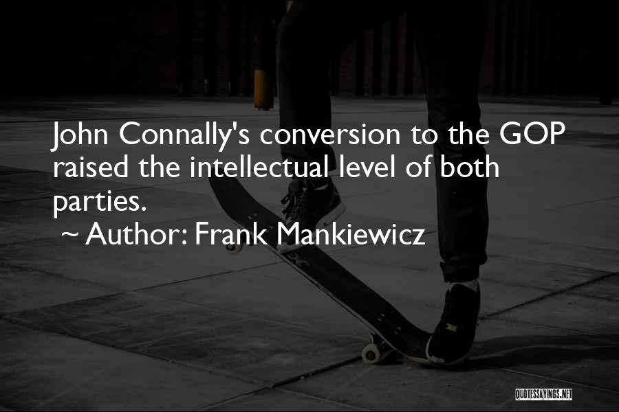 Mankiewicz Quotes By Frank Mankiewicz