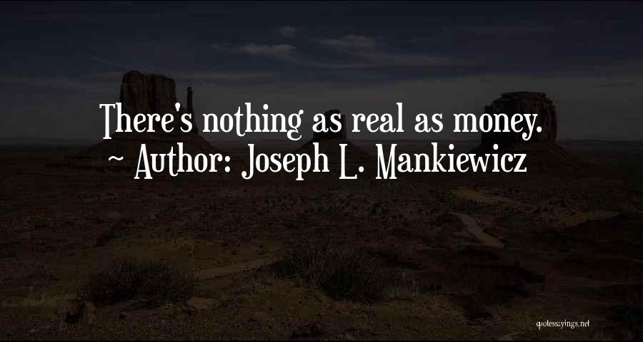 Mankiewicz Quotes By Joseph L. Mankiewicz