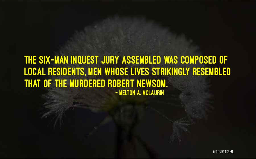 Mankiller The Untouchables Quotes By Melton A. McLaurin Mankiller The Untouchables Quotes By Melton A. McLaurin