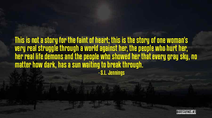 Mankind And Friendship Quotes By S.L. Jennings Mankind And Friendship Quotes By S.L. Jennings