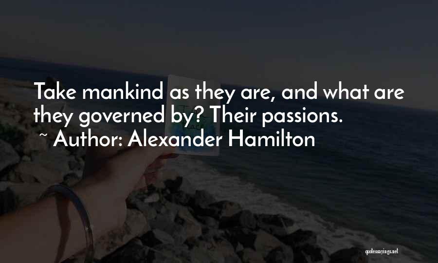 Mankind And Nature Quotes By Alexander Hamilton