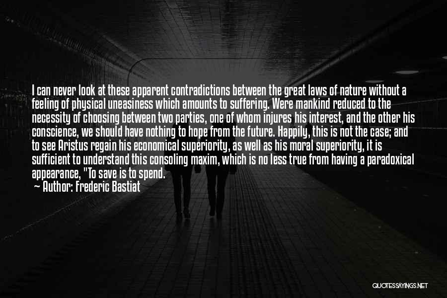 Mankind And Nature Quotes By Frederic Bastiat