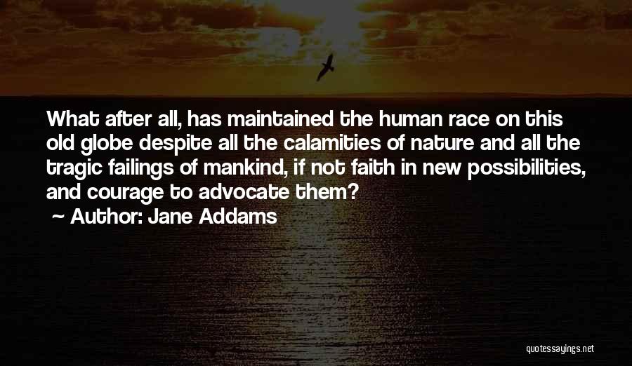 Mankind And Nature Quotes By Jane Addams
