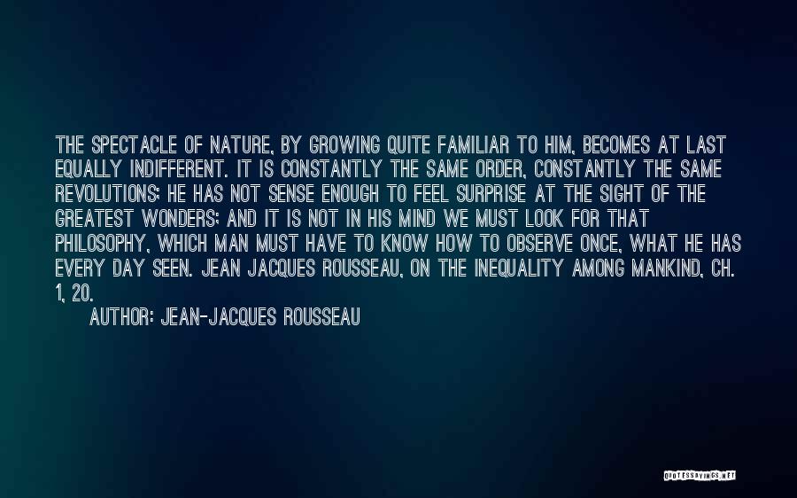 Mankind And Nature Quotes By Jean-Jacques Rousseau