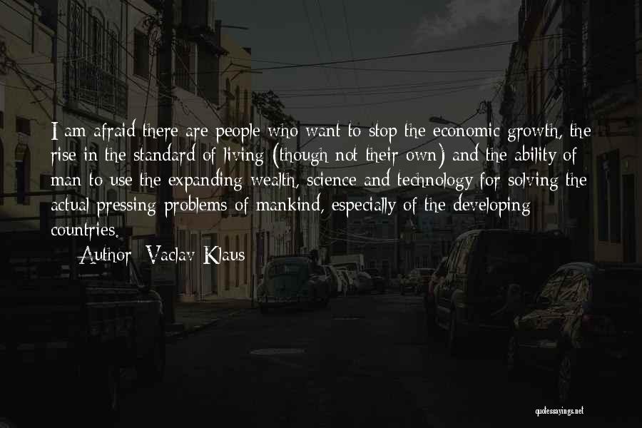 Mankind And Technology Quotes By Vaclav Klaus