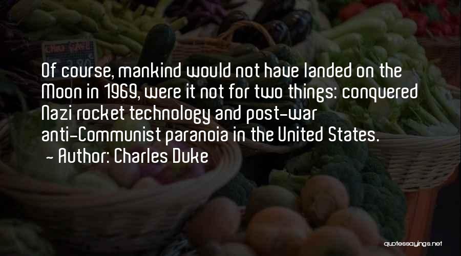 Mankind And War Quotes By Charles Duke