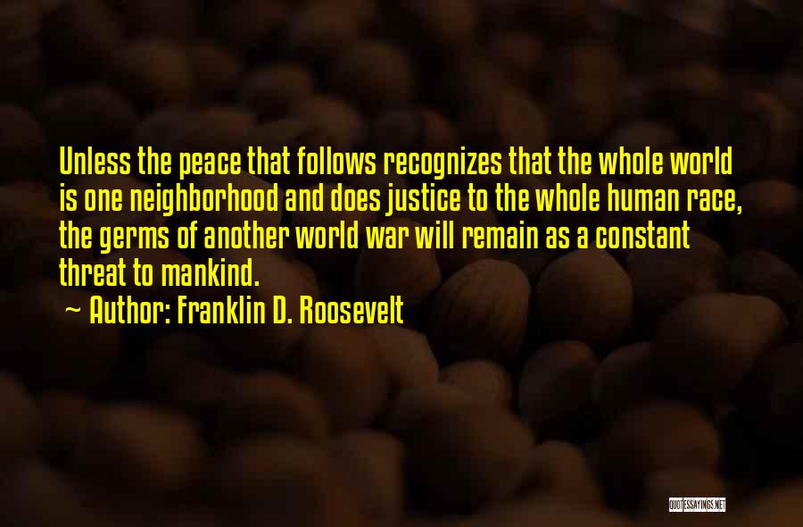 Mankind And War Quotes By Franklin D. Roosevelt