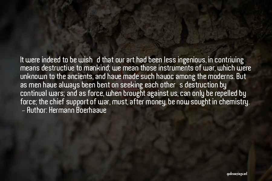 Mankind And War Quotes By Hermann Boerhaave