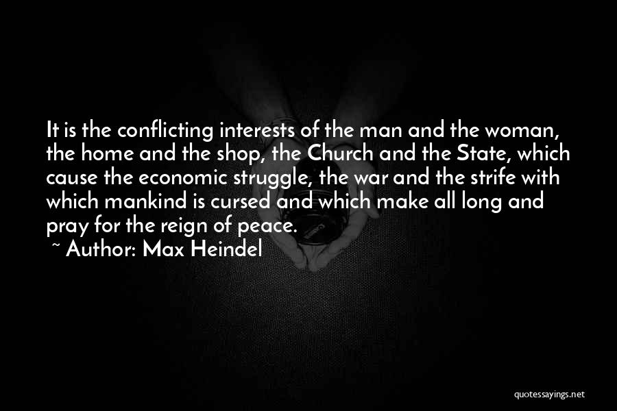 Mankind And War Quotes By Max Heindel