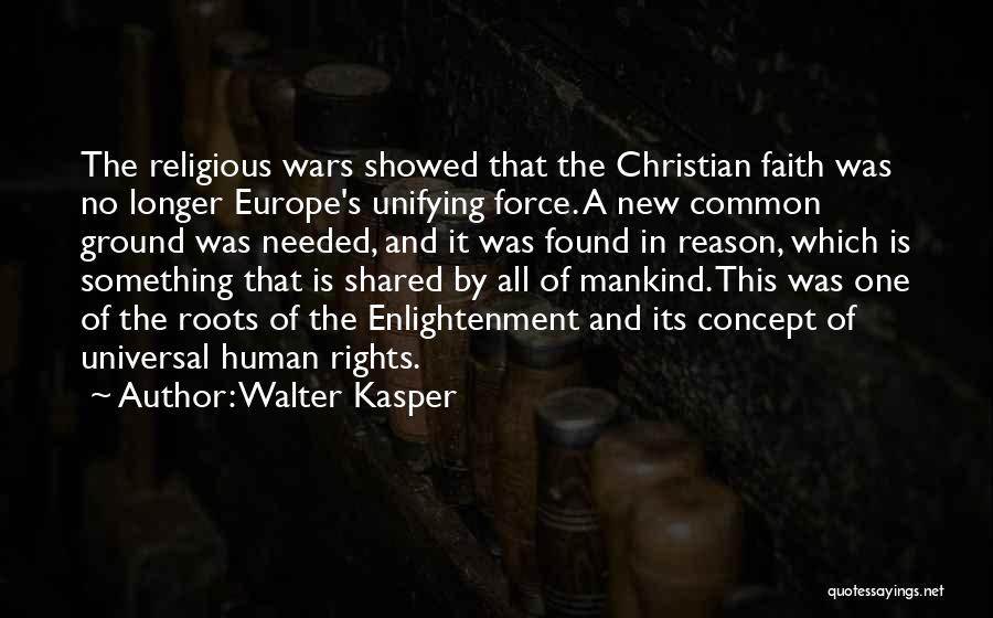 Mankind And War Quotes By Walter Kasper