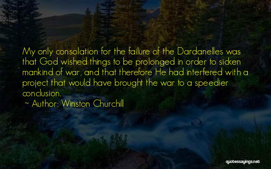 Mankind And War Quotes By Winston Churchill