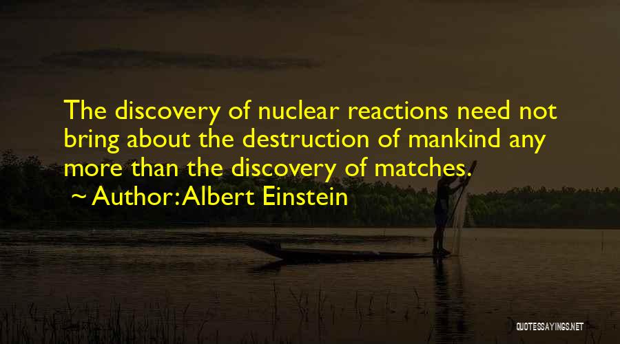 Mankind Destruction Quotes By Albert Einstein