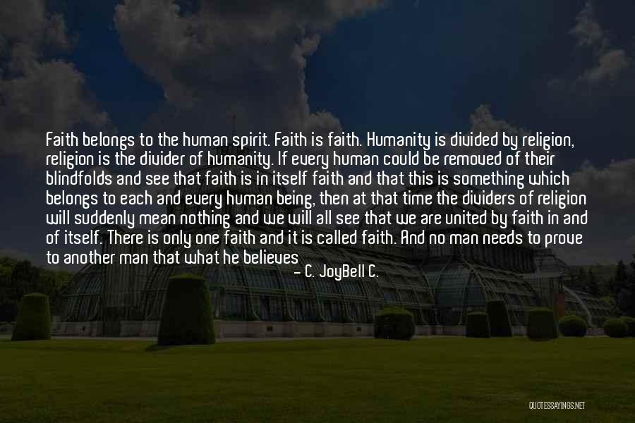 Mankind Divided Quotes By C. JoyBell C. Mankind Divided Quotes By C. JoyBell C.