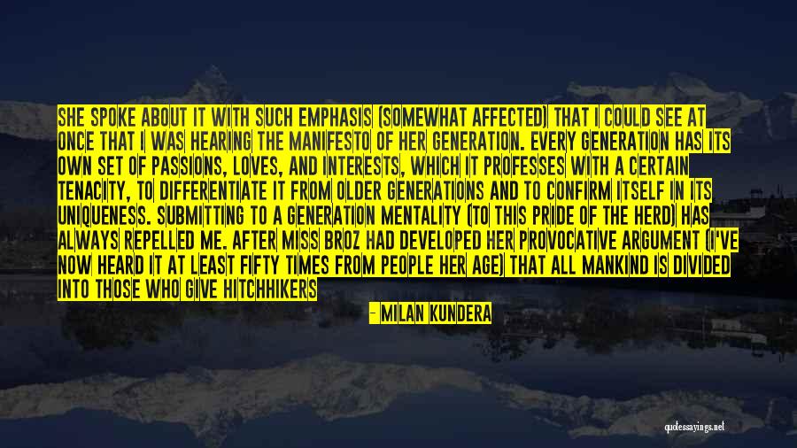 Mankind Divided Quotes By Milan Kundera Mankind Divided Quotes By Milan Kundera