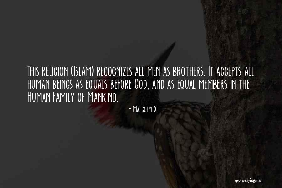 Mankind In Islam Quotes By Malcolm X Mankind In Islam Quotes By Malcolm X