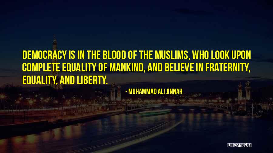 Mankind In Islam Quotes By Muhammad Ali Jinnah Mankind In Islam Quotes By Muhammad Ali Jinnah