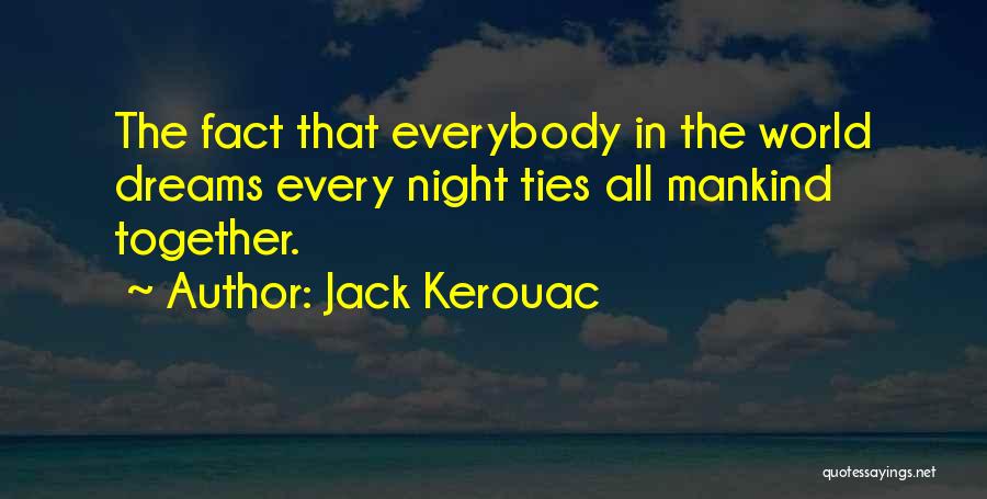 Mankind In Night Quotes By Jack Kerouac