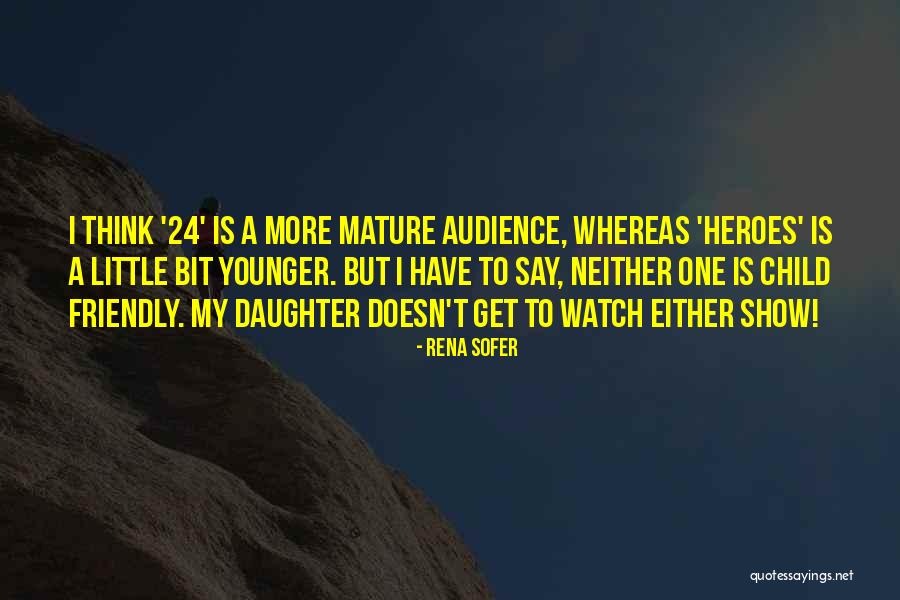 Mankinds Evolution Quotes By Rena Sofer Mankinds Evolution Quotes By Rena Sofer