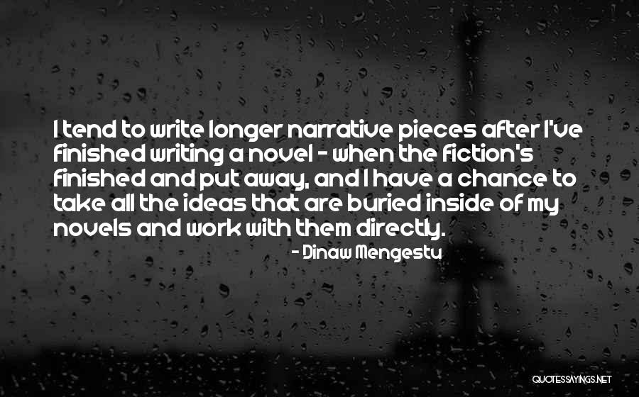 Mankovice Quotes By Dinaw Mengestu Mankovice Quotes By Dinaw Mengestu