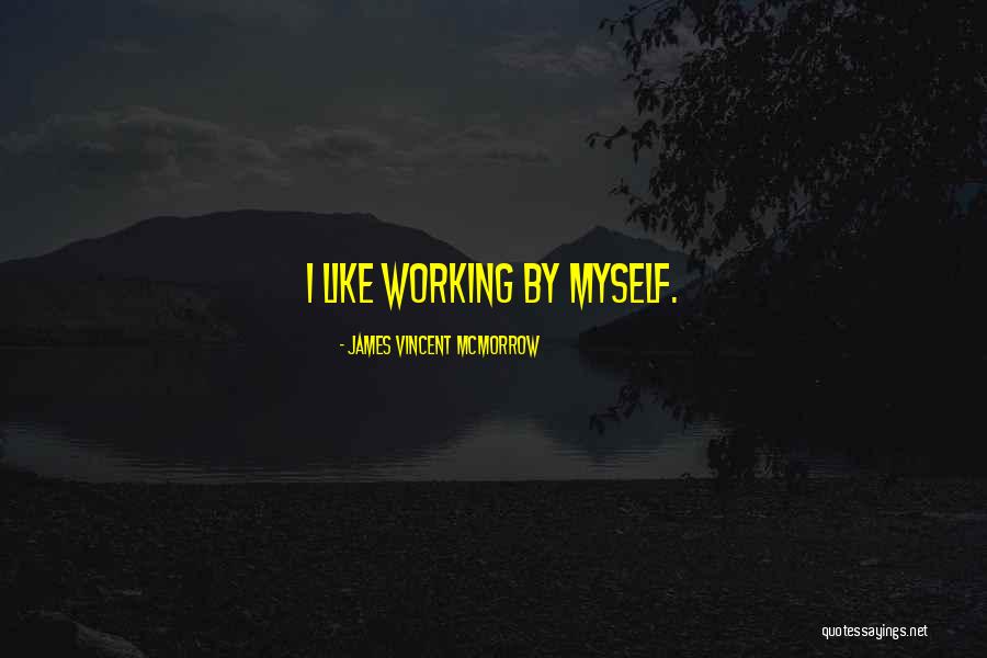 Mankowitz Joe Quotes By James Vincent McMorrow Mankowitz Joe Quotes By James Vincent McMorrow