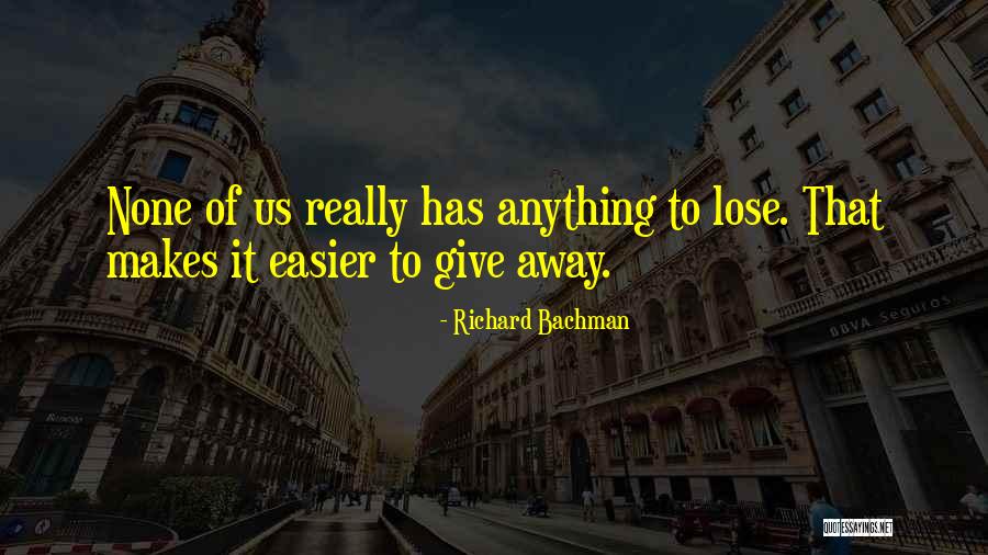 Mankowitz Writer Quotes By Richard Bachman Mankowitz Writer Quotes By Richard Bachman