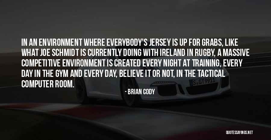 Manleli Bahin Quotes By Brian Cody Manleli Bahin Quotes By Brian Cody