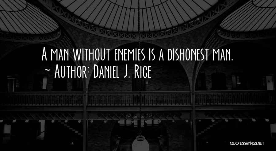 Manliness Quotes By Daniel J. Rice