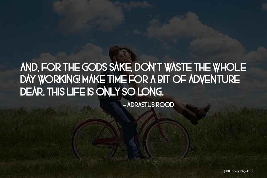 Manly Hero Quotes By Adrastus Rood Manly Hero Quotes By Adrastus Rood