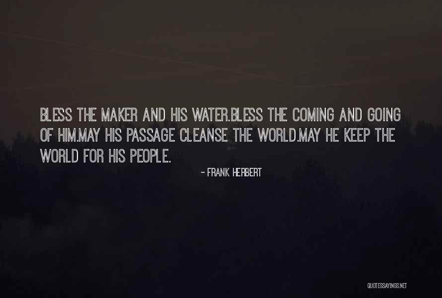 Manly Hero Quotes By Frank Herbert Manly Hero Quotes By Frank Herbert