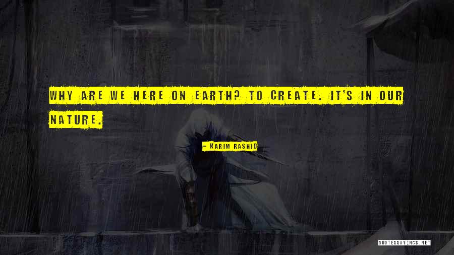 Manly Hero Quotes By Karim Rashid Manly Hero Quotes By Karim Rashid