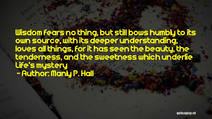Manly P. Hall Quotes 1167184