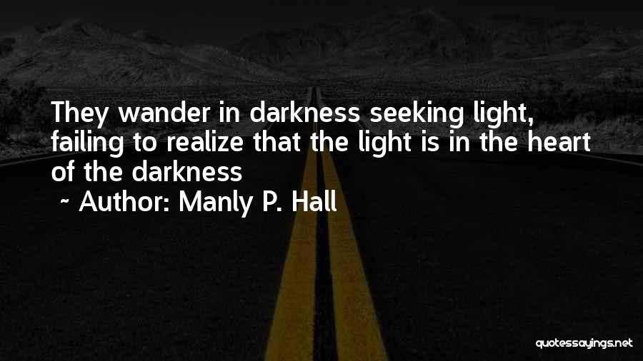 Manly P. Hall Quotes 843925