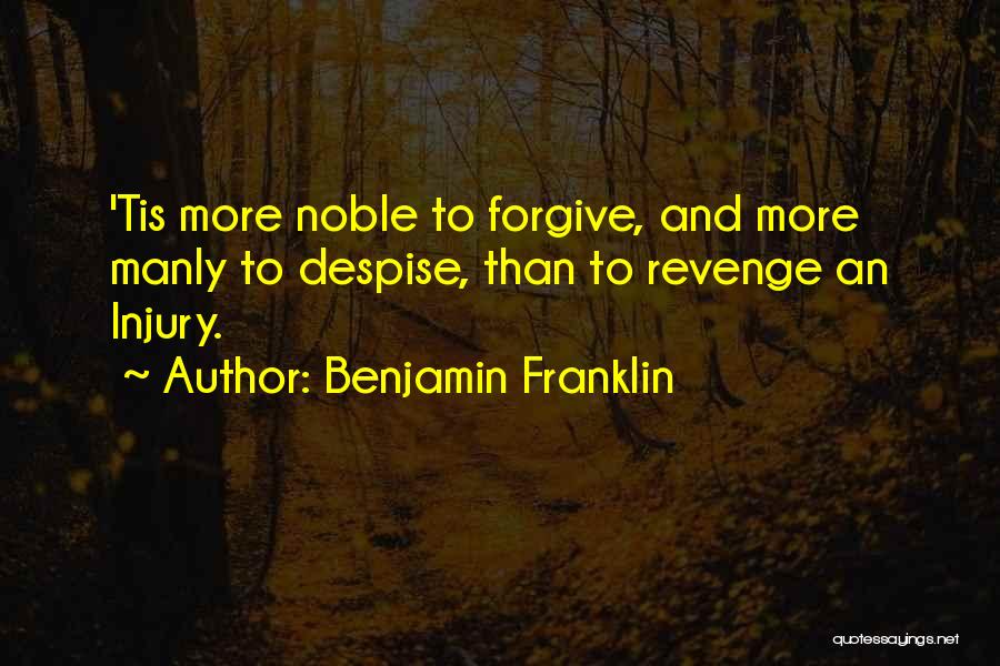 Manly Quotes By Benjamin Franklin