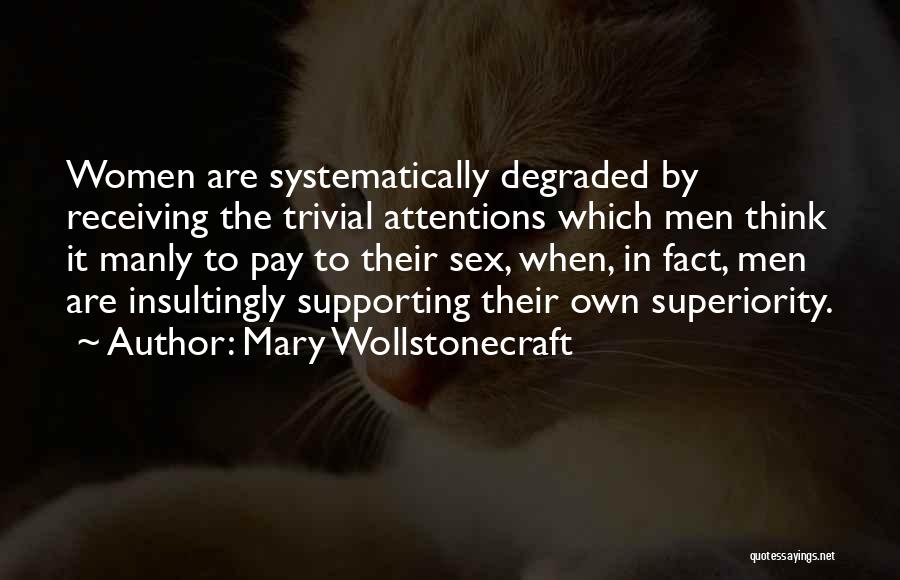 Manly Quotes By Mary Wollstonecraft