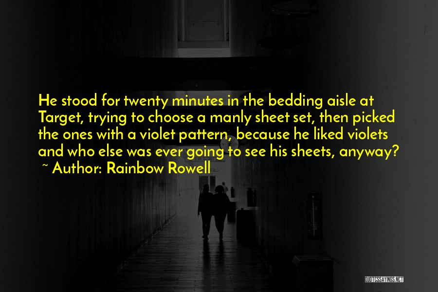 Manly Quotes By Rainbow Rowell