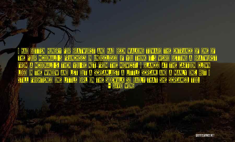 Manly Scream Quotes By David Wong Manly Scream Quotes By David Wong