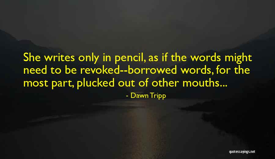 Manly Scream Quotes By Dawn Tripp Manly Scream Quotes By Dawn Tripp