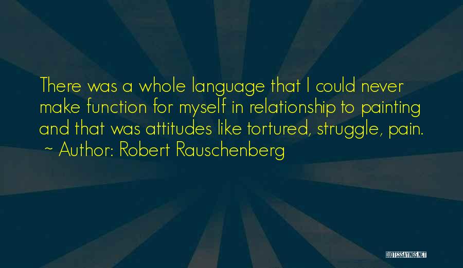 Manmade Stone Quotes By Robert Rauschenberg