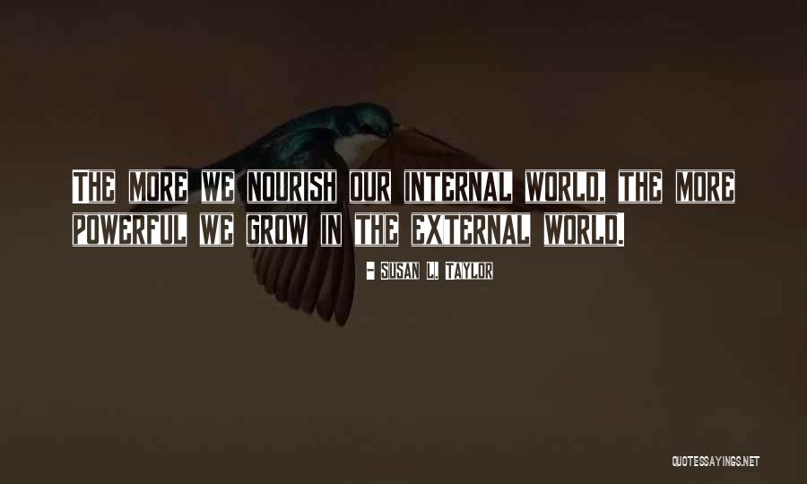 Manmaru Quotes By Susan L. Taylor Manmaru Quotes By Susan L. Taylor