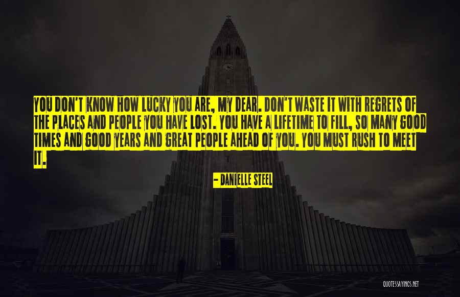 Manmeet Brar Quotes By Danielle Steel Manmeet Brar Quotes By Danielle Steel