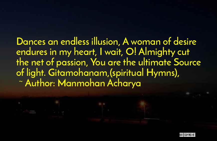 Manmohan Acharya Quotes 190624