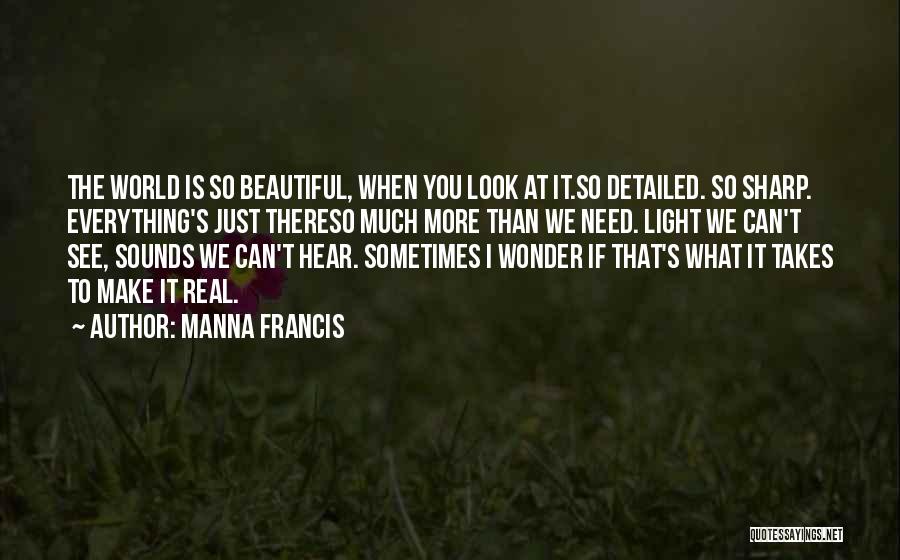 Manna Francis Quotes 457650