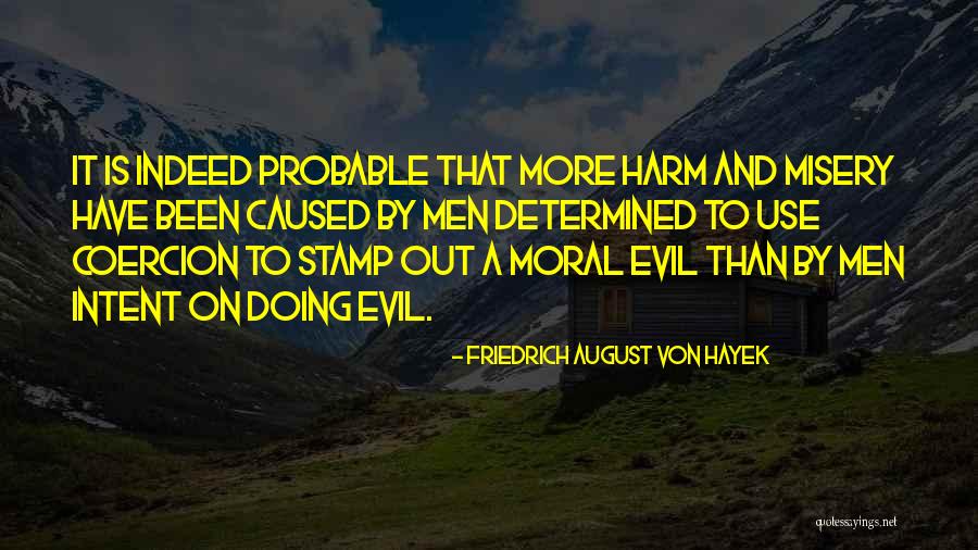 Mannarino Cantante Quotes By Friedrich August Von Hayek Mannarino Cantante Quotes By Friedrich August Von Hayek