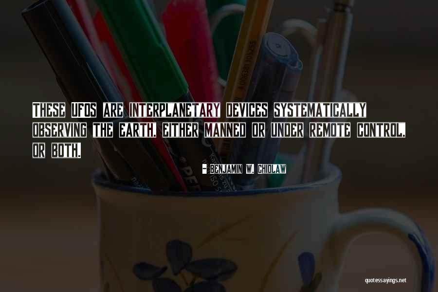 Manned Up Quotes By Benjamin W. Chidlaw Manned Up Quotes By Benjamin W. Chidlaw