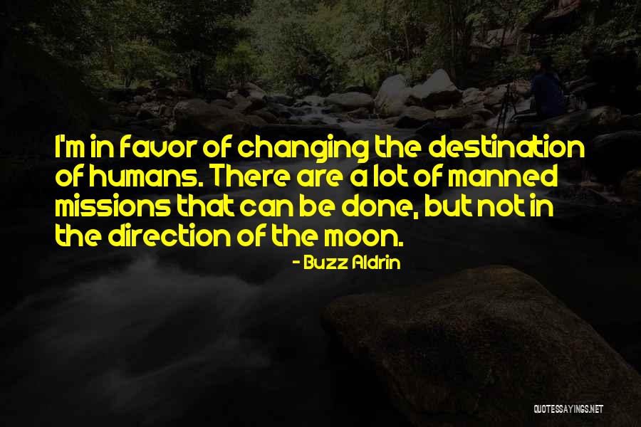Manned Up Quotes By Buzz Aldrin Manned Up Quotes By Buzz Aldrin