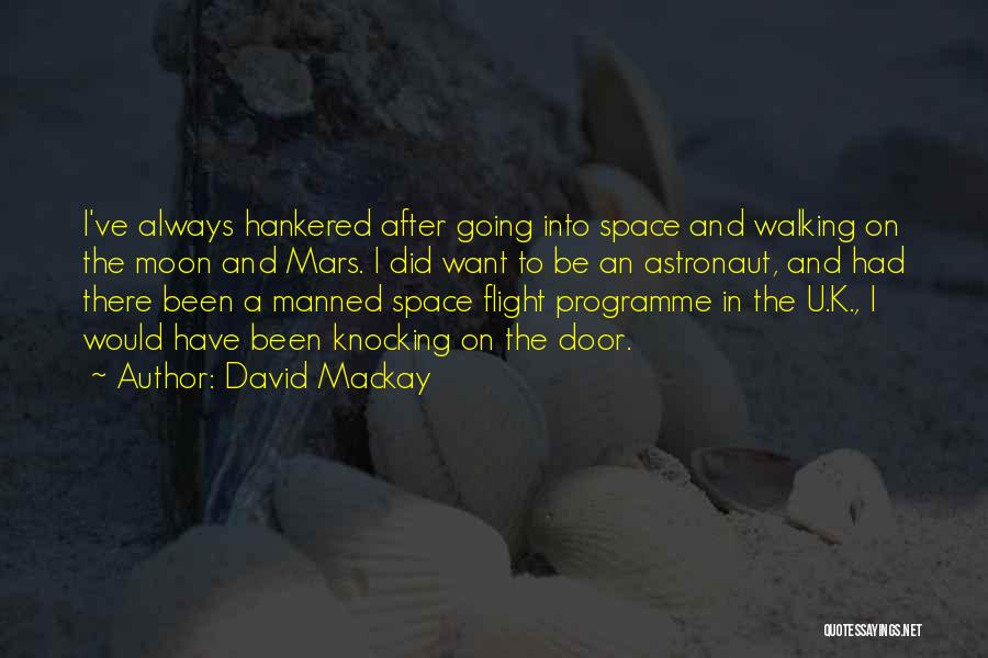 Manned Up Quotes By David Mackay