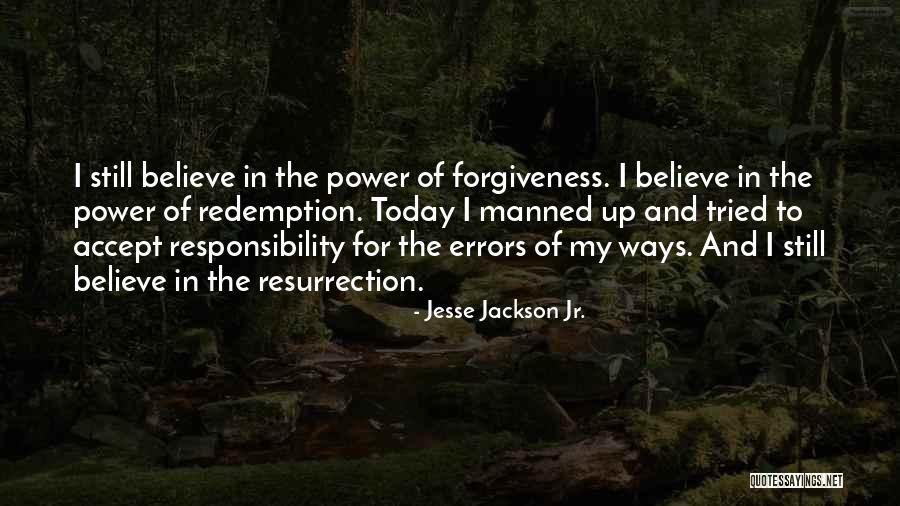 Manned Up Quotes By Jesse Jackson Jr. Manned Up Quotes By Jesse Jackson Jr.