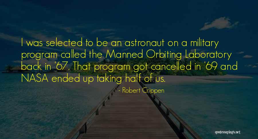 Manned Up Quotes By Robert Crippen Manned Up Quotes By Robert Crippen