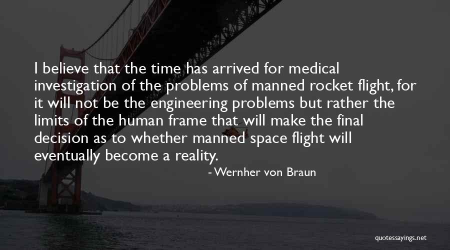 Manned Up Quotes By Wernher Von Braun Manned Up Quotes By Wernher Von Braun